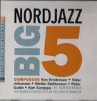 OLE KOCK HANSEN Danish Radio Big Band Conducted By Ole Koch Hansen : Nordjazz Big 5 album cover
