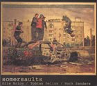 OLIE BRICE Olie Brice / Tobias Delius / Mark Sanders : Somersaults album cover