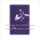 OLIVER LAKE The Oliver Lake String Project ‎: Movement, Turns & Switches album cover