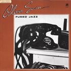 OLIVER SAIN Fused Jazz - A Collection album cover