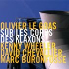 OLIVIER LE GOAS Sur Les Corps Des Klaxons album cover