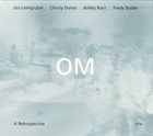 OM A Retrospective album cover