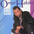 OMAR HAKIM Rhythm Deep album cover