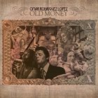 OMAR RODRÍGUEZ-LÓPEZ Old Money album cover