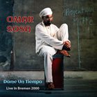 OMAR SOSA Dame Un Tiempo (live in Bremen 2000) album cover