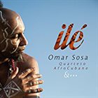 OMAR SOSA Ilé album cover