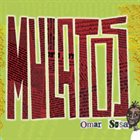 OMAR SOSA Mulatos album cover