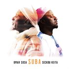 OMAR SOSA Omar Sosa & Seckou Keita : Suba album cover