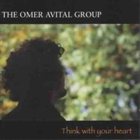 OMER AVITAL Think With Your Heart album cover