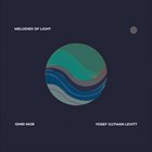 OMRI MOR Omri Mor and Yosef-Gutman Levitt : Melodies Of Light album cover
