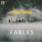 ONE MAN Fables album cover