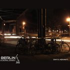 ONYX ASHANTI BERLIN: The Sonic Diary of Onyx Ashanti album cover