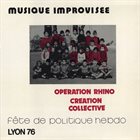 OPÉRATION RHINO Fête De Politique Hebdo Lyon 76 album cover