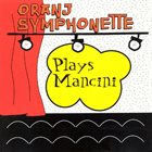 ORANJ SYMPHONETTE Plays Mancini album cover