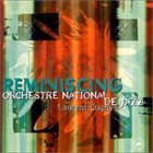 ORCHESTRE NATIONAL DE JAZZ Reminiscing album cover