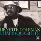 ORNETTE COLEMAN Chappaqua Suite album cover