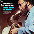 ORNETTE COLEMAN New York Is Now album cover