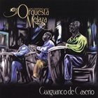 ORQUESTA MELAZA Guaguanco De Caserio album cover