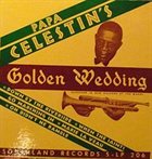 OSCAR CELESTIN Golden Wedding album cover