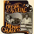 OSCAR KLEIN Oscar Klein & Henri Chaix album cover
