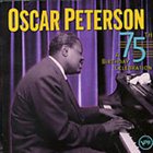 OSCAR PETERSON 75th Birthday Celebration album cover