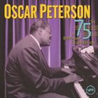 OSCAR PETERSON A 75th Birthday Celebration album cover