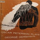 OSCAR PETERSON Oscar Peterson Plays George Gershwin (aka  Oscar Peterson Plays The George Gershwin Song Book) album cover