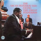 OSCAR PETERSON The Oscar Peterson Trio Swing The Great Standards album cover