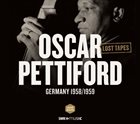 OSCAR PETTIFORD Lost Tapes Baden-Baden 1958/1959 album cover