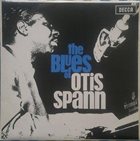 OTIS SPANN The Blues Of Otis Spann (aka Half Ain't Been Told) album cover