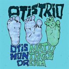 OTIS TRIO Otis Natu / Montag’s Dream album cover