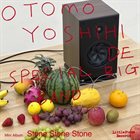 OTOMO YOSHIHIDE Stone Stone Stone album cover