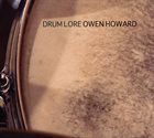 OWEN HOWARD Drum Lore album cover