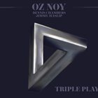 OZ NOY Triple Play album cover