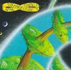 OZRIC TENTACLES Strangeitude album cover