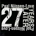 PAAL NILSSEN-LOVE 27 years later album cover