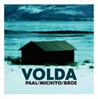 PAAL NILSSEN-LOVE Paal / Michiyo  / Broe : Volda album cover