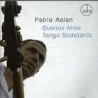 PABLO ASLAN Buenos Aires Tango Standards album cover