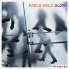 PABLO HELD Glow album cover