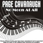 PAGE CAVANAUGH No Moon at All album cover