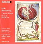 PALLE MIKKELBORG A Noone Of Night - My God And My All album cover