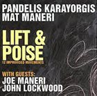PANDELIS KARAYORGIS Lift & Poise 12 Improvised Movements (with Mat Maneri, Joe Maneri & John Lockwood) album cover