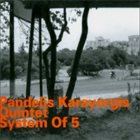 PANDELIS KARAYORGIS System Of 5 album cover