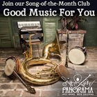 PANORAMA JAZZ BAND Song​-​of​-​the​-​Month Club: Good Music For You album cover