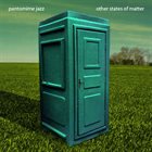PANTOMIME JAZZ Other States of Matter album cover