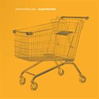 PANTOMIME JAZZ Supermarket album cover