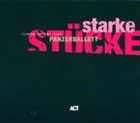 PANZERBALLETT — Starke Stücke album cover