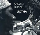 PAOLO ANGELI Angeli / Drake : Uotha album cover