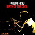 PAOLO FRESU Birth of the Cool album cover
