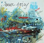 PAOLO FRESU Inner Voices (Featuring David Liebman) album cover